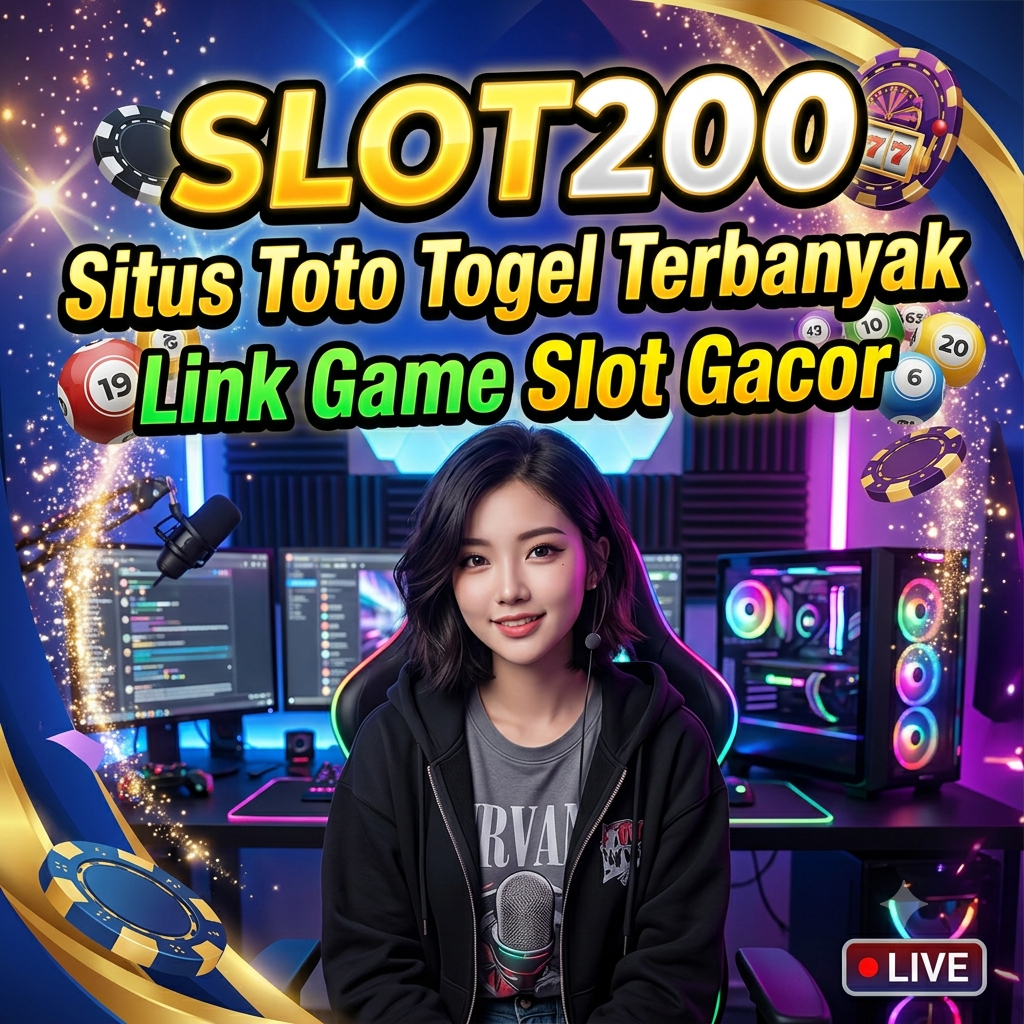 SLOT200: Situs Toto Togel Terbanyak dan Link Game Slot Gacor